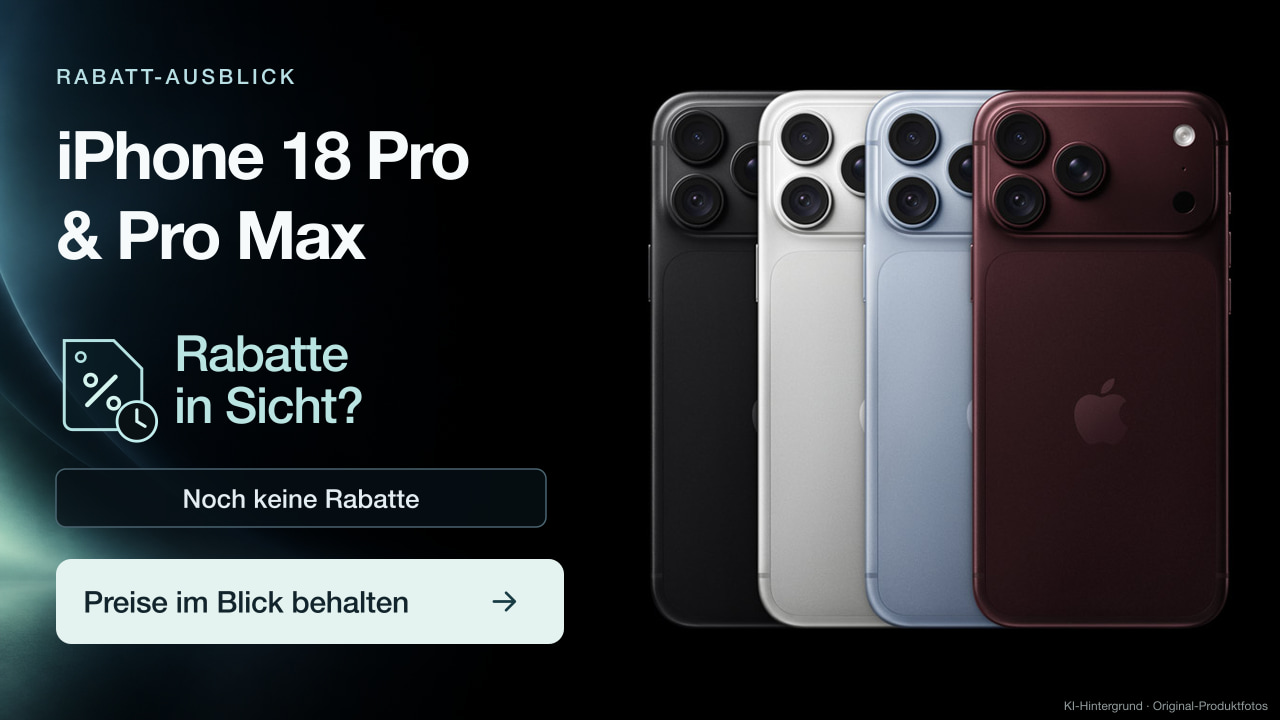 iPhone 18 Pro Max in vier Farben, daneben die Frage Rabatte in Sicht und der deutlich sichtbare Hinweis Noch keine Rabatte