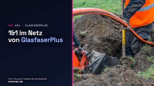 Symbolbild: Glasfaser-Leerrohr wird mit einem Bagger in einen Graben verlegt, daneben der Titel 1&1 im Netz von GlasfaserPlus