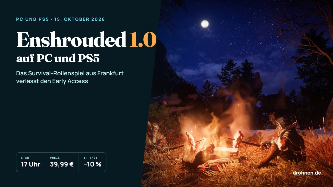 Grafik mit dem Schriftzug Enshrouded 1.0 auf PC und PS5, den Eckdaten 15. Oktober, 17 Uhr, 39,99 Euro und 10 Prozent Rabatt, daneben eine nächtliche Lagerfeuer-Szene aus dem Spiel