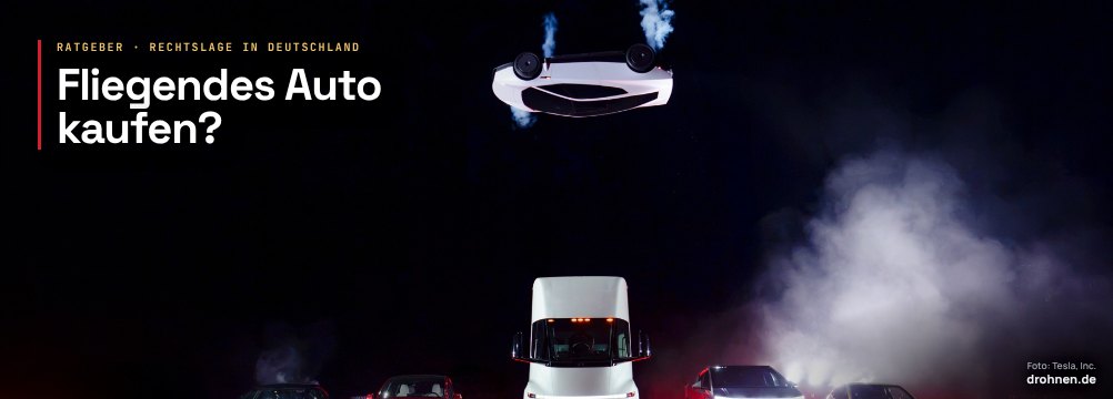 Tesla Roadster kopfüber in der Luft mit Düsenstrahlen über einem Tesla Semi und geparkten Autos, dazu der Titel „Fliegendes Auto kaufen?“
